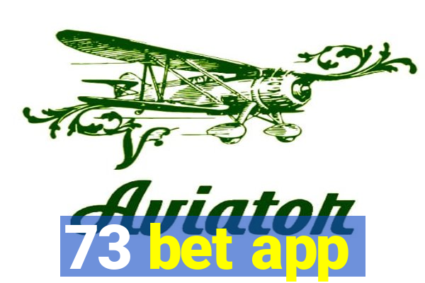 73 bet app